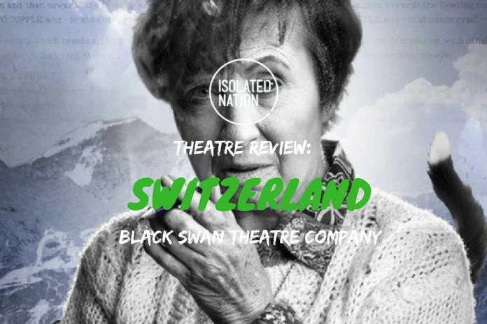 Theatre Review: Black Swan's Thrilling, Insightful 'Switzerland